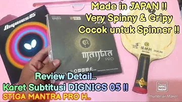 REVIEW DETAIL KARET STIGA MANTRA PRO HARD | MADE IN JAPAN | SUBTITUSI DIGNICS 05 !!