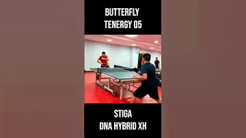 Butterfly Tenergy 05 Vs Stiga DNA Hybrid XH